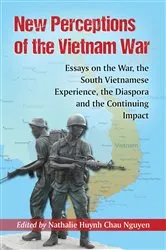 Book cover of New Perceptions of the Vietnam War by Nathalie Huynh Chau Nguyen