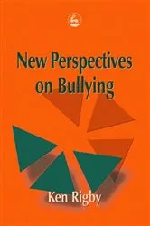 Book cover of New Perspectives on Bullying by Ken Rigby