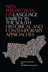 Book cover of New Perspectives on Language Variety in the South by Michael D. Picone