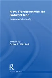 Book cover of New Perspectives on Safavid Iran by Colin P. Mitchell
