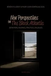 Book cover of New Perspectives on The Black Atlantic by Bénédicte Ledent