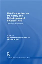 Book cover of New Perspectives on the History and Historiography of Southeast Asia by Michael Arthur Aung-Thwin