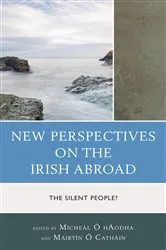 Book cover of New Perspectives on the Irish Abroad by Mícheál Ó hAodha