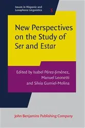 Book cover of New Perspectives on the Study of Ser and Estar by Isabel Pérez-Jiménez