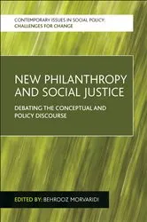 Book cover of New Philanthropy and Social Justice by Behrooz Morvaridi