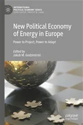 Book cover of New Political Economy of Energy in Europe by Jakub M. Godzimirski