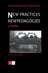 Book cover of New Practices - New Pedagogies by Malcolm Miles
