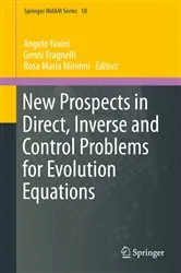 Book cover of New Prospects in Direct, Inverse and Control Problems for Evolution Equations by Angelo Favini