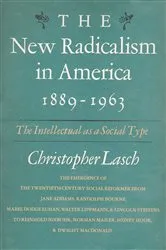 Book cover of New Radicalism in America by Christopher Lasch
