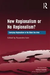 Book cover of New Regionalism or No Regionalism? by Ruxandra Ivan