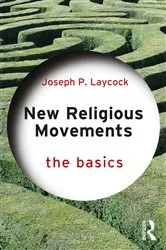 Book cover of New Religious Movements: The Basics by Joseph Laycock