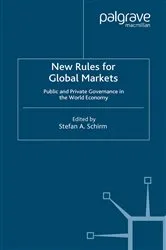 Book cover of New Rules for Global Markets by S. Schirm