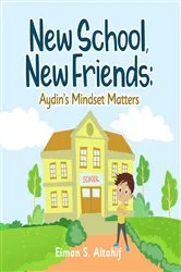 Book cover of New School, New Friends by Eiman S. Altahif
