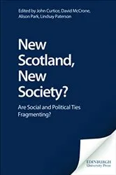 Book cover of New Scotland, New Society? by John Curtice