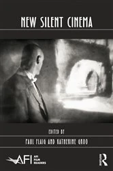 Book cover of New Silent Cinema by Katherine Groo