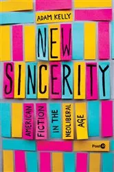 Book cover of New Sincerity by Adam Kelly