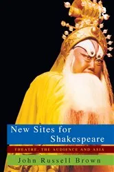 Book cover of New Sites For Shakespeare by John Russell Brown
