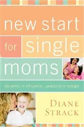 Book cover of New Start for Single Moms Facilitator's Guide by Unknown