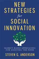 Book cover of New Strategies for Social Innovation by Steven Anderson