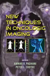 Book cover of New Techniques in Oncologic Imaging by Anwar R. Padhani