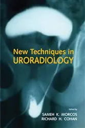 Book cover of New Techniques in Uroradiology by Sameh K. Morcos