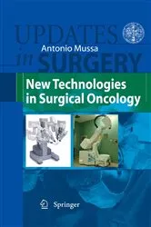 Book cover of New Technologies in Surgical Oncology by Antonio Mussa
