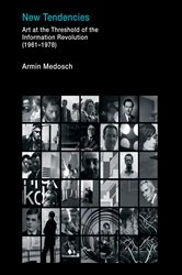 Book cover of New Tendencies by Armin Medosch