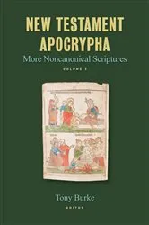 Book cover of New Testament Apocrypha, vol. 3 by Tony Burke