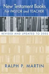 Book cover of New Testament Books for Pastor and Teacher: Revised and Updated to 2002 by Ralph P. Martin