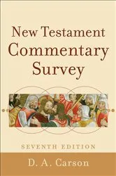 Book cover of New Testament Commentary Survey (7th ed.) by D. A. Carson