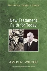 Book cover of New Testament Faith for Today by Unknown