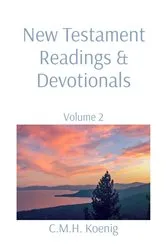 Book cover of New Testament Readings & Devotionals by C.M.H. Koenig