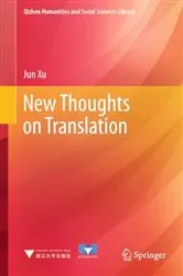 Book cover of New Thoughts on Translation by Jun Xu