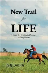 Book cover of New Trail for Life by Jeff Smith