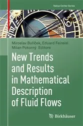 Book cover of New Trends and Results in Mathematical Description of Fluid Flows by Miroslav Bulíček