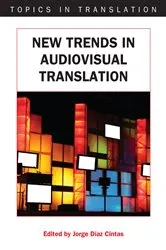 Book cover of New Trends in Audiovisual Translation by Jorge Díaz Cintas