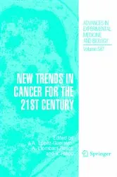 Book cover of New Trends in Cancer for the 21st Century (2nd ed.) by Antonio Llombart-Bosch