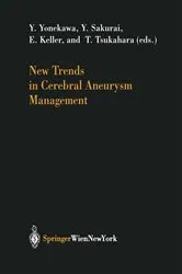 Book cover of New Trends in Cerebral Aneurysm Management by Yasuhiro Yonekawa