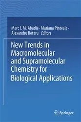 Book cover of New Trends in Macromolecular and Supramolecular Chemistry for Biological Applications by Marc J.M. Abadie