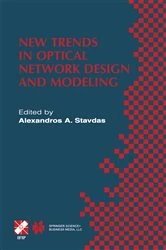 Book cover of New Trends in Optical Network Design and Modeling by Alexandros A. Stavdas