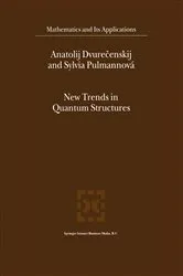 Book cover of New Trends in Quantum Structures by Anatolij Dvurecenskij