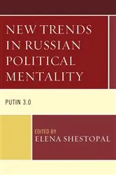 Book cover of New Trends in Russian Political Mentality by Elena Shestopal