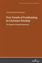 Book cover of New Trends of Fundraising in Christian Worship by Emmanuel Chinedu Anagwo