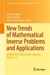 Book cover of New Trends of Mathematical Inverse Problems and Applications by Amine Laghrib