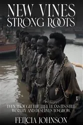 Book cover of New Vines Strong Roots by Unknown