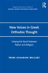 Book cover of New Voices in Greek Orthodox Thought by Trine Stauning Willert