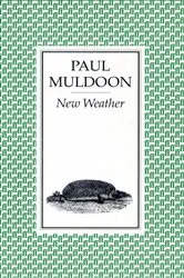 Book cover of New Weather by Paul Muldoon