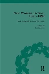 Book cover of New Woman Fiction, 1881-1899, Part I Vol 1 by Carolyn W de la L Oulton