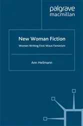 Book cover of New Woman Fiction by A. Heilmann