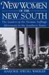 Book cover of New Women of the New South by Marjorie Spruill Wheeler